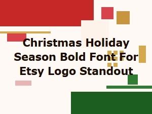 Christmas Holiday Bold Logo Font